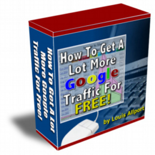 Product picture How to Get Alot More Google Traffic